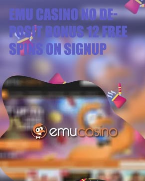 Emu casino 12 free spins