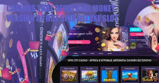 Hot spin online casino