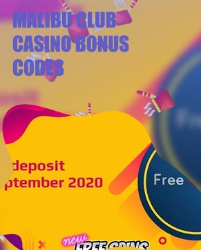 Malibu club casino no deposit bonus codes 2020